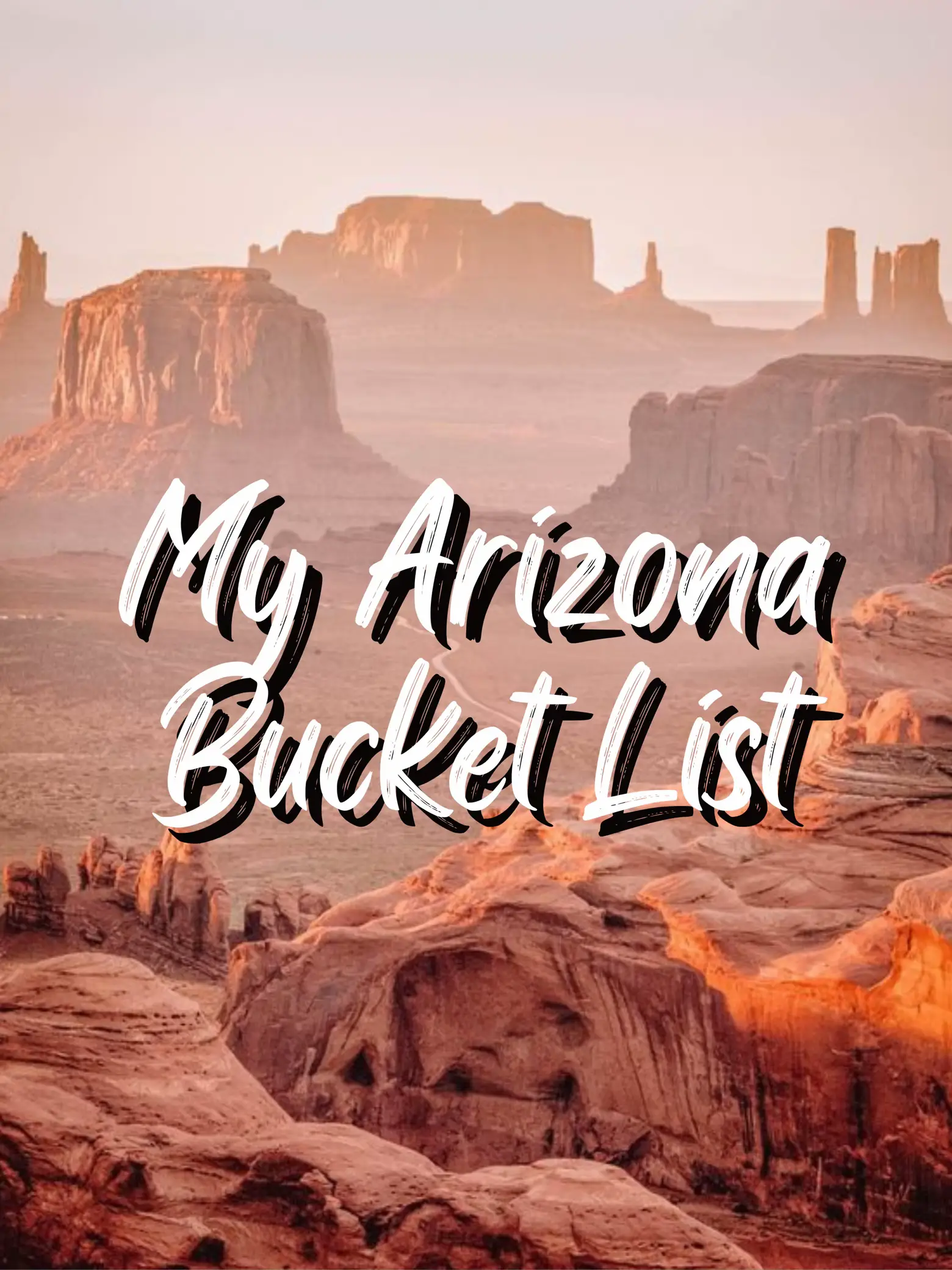 A picture of a rocky mountain with the words "My Arizona Bucket List" written on it.