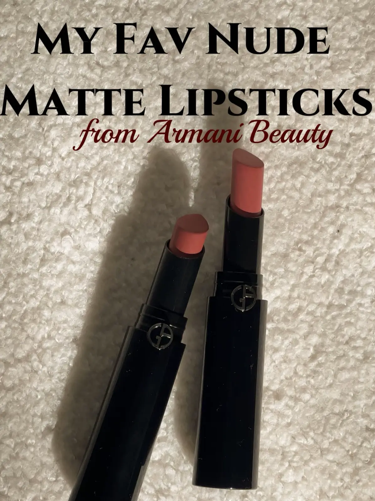 My Fav Armani Beauty Nude Lipsticks Gallery posted by Marlen.ow1