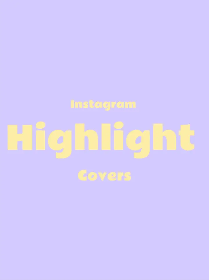 Instagram Highlight Cover Name - Lemon8 Search