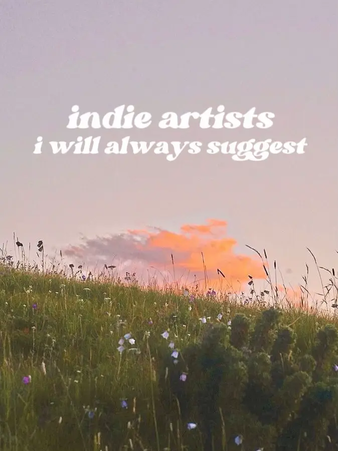  A field of flowers with the words "Indie Artists" written above it.