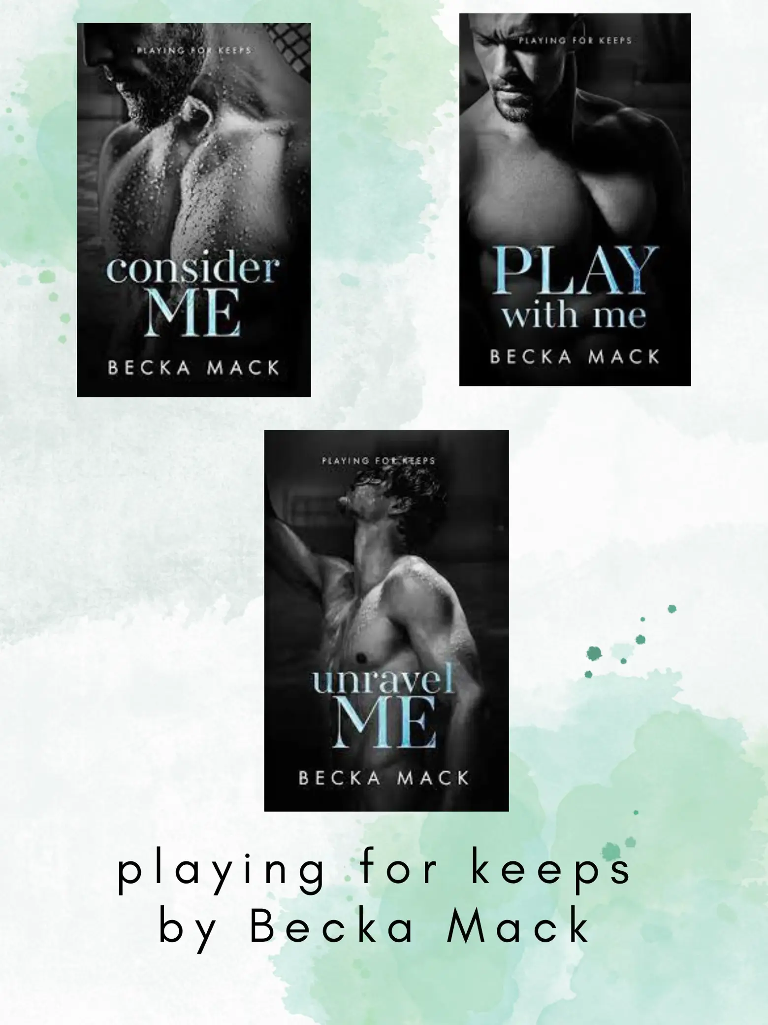 Consider Me & Play With Me by Becka Mack, Paperback