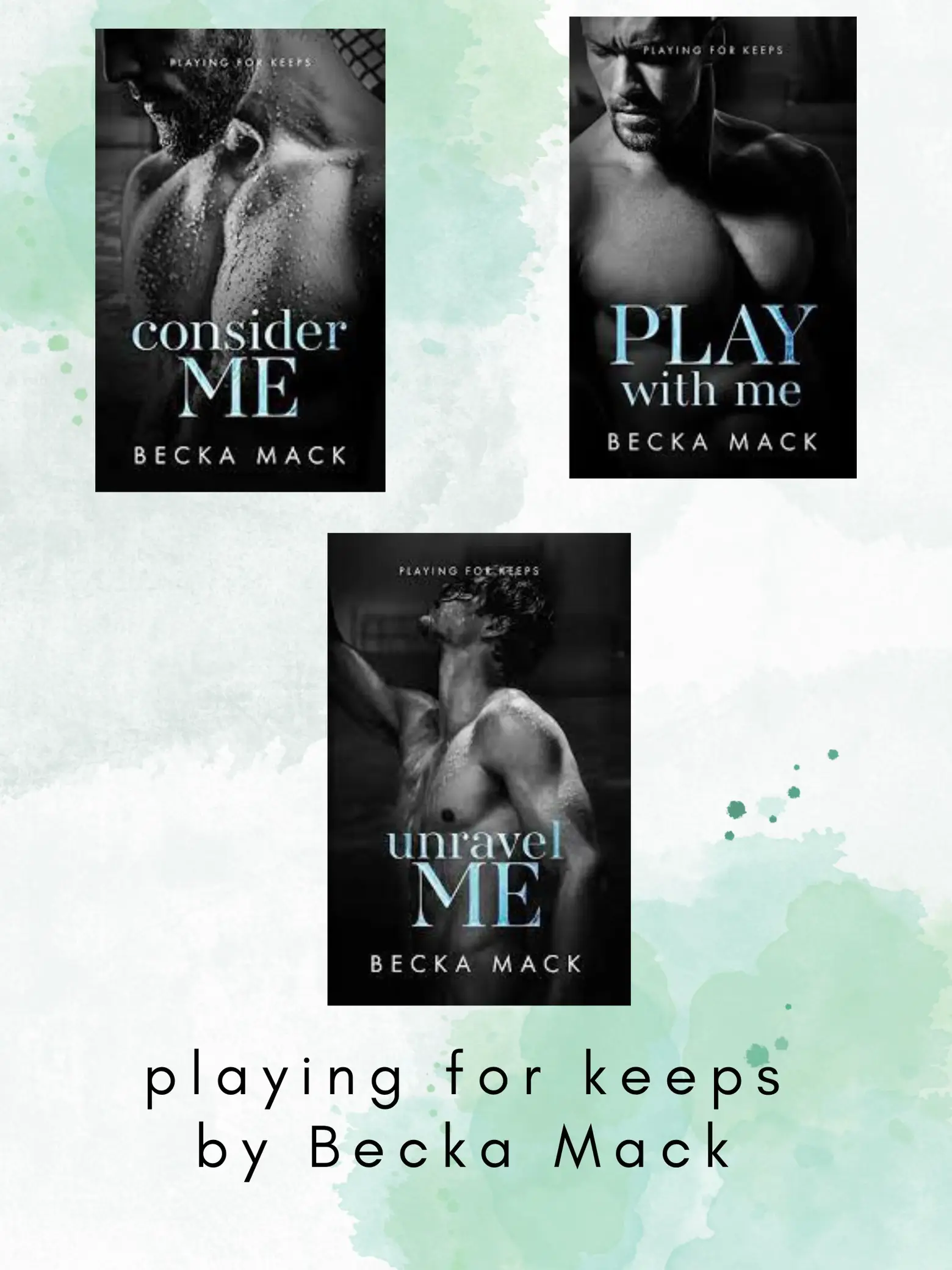 Play With Me by Becka Mack  Playing for keeps, Book quotes, Seven