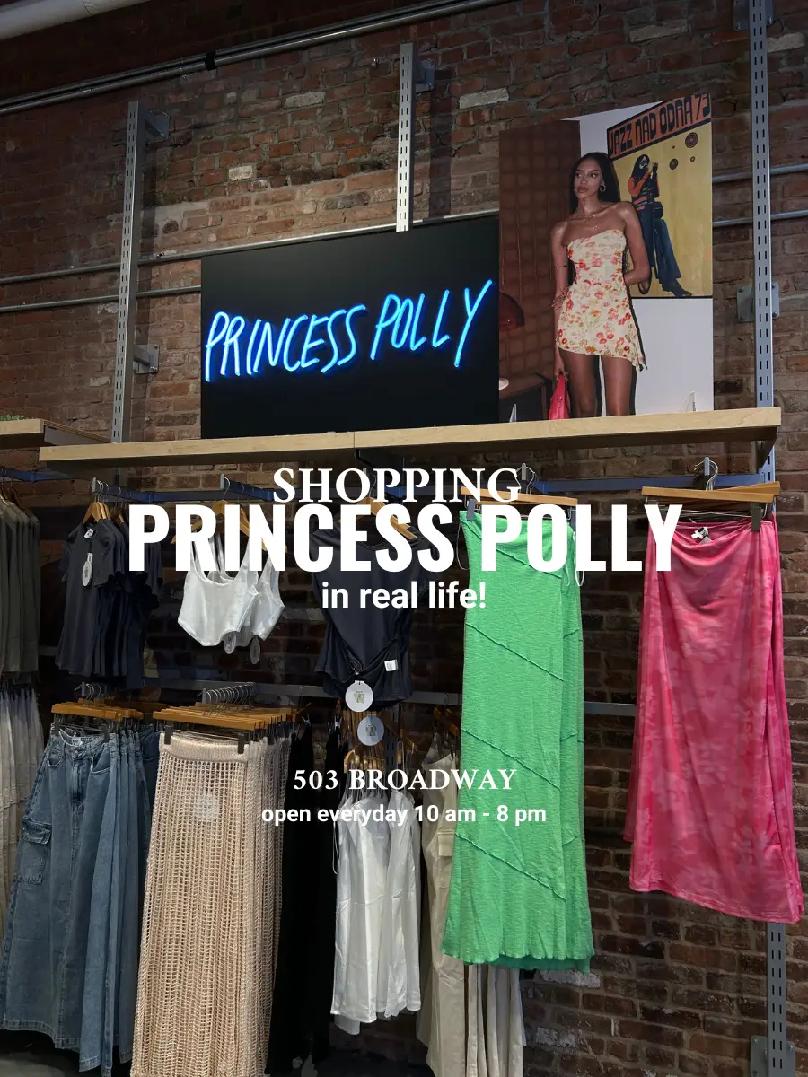 SHOPPING PRINCESS POLLY IN PERSON: SOHO NYC, Gallery posted by Hannah  Boykin