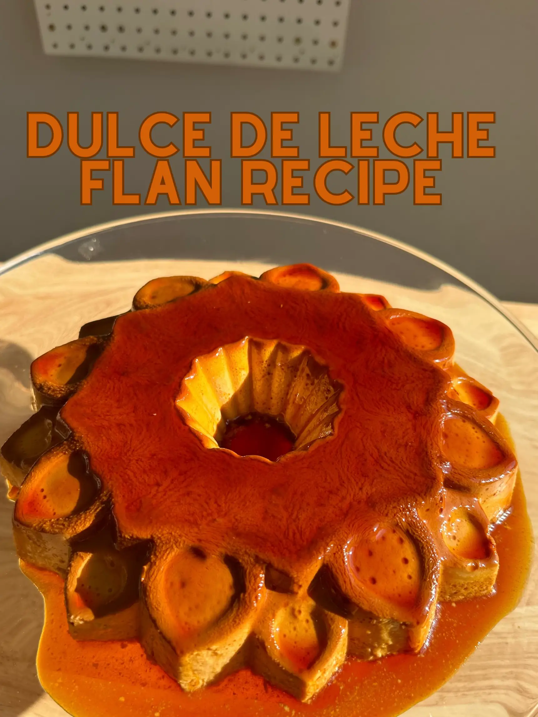 Spanish Flan Recipe - Also The Crumbs Please