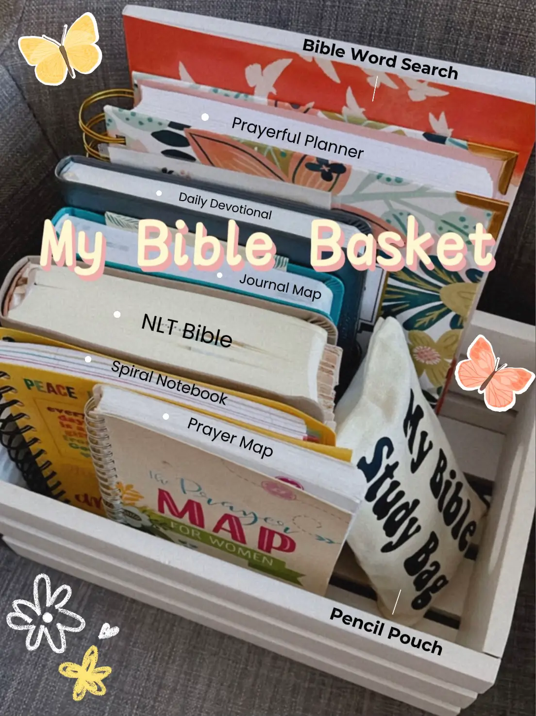 My Bible Basket, Gallery posted by ✨ Elizabeth ✨