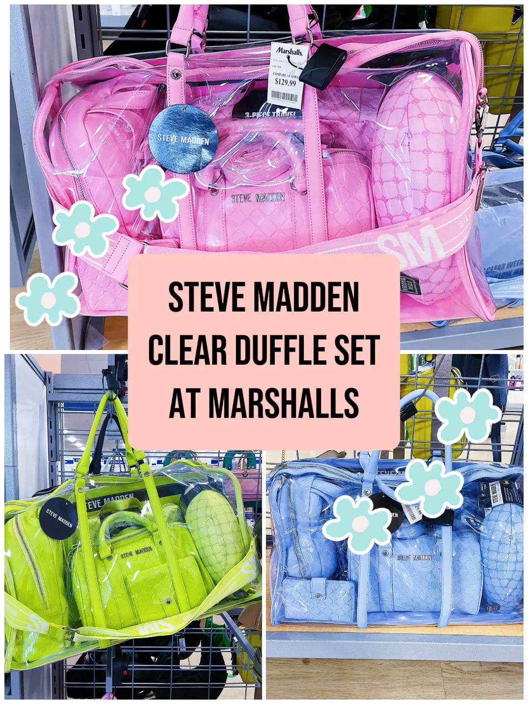 STEVE MADDEN CLEAR DUFFLE SET AT MARSHALLS Gallery posted by KE