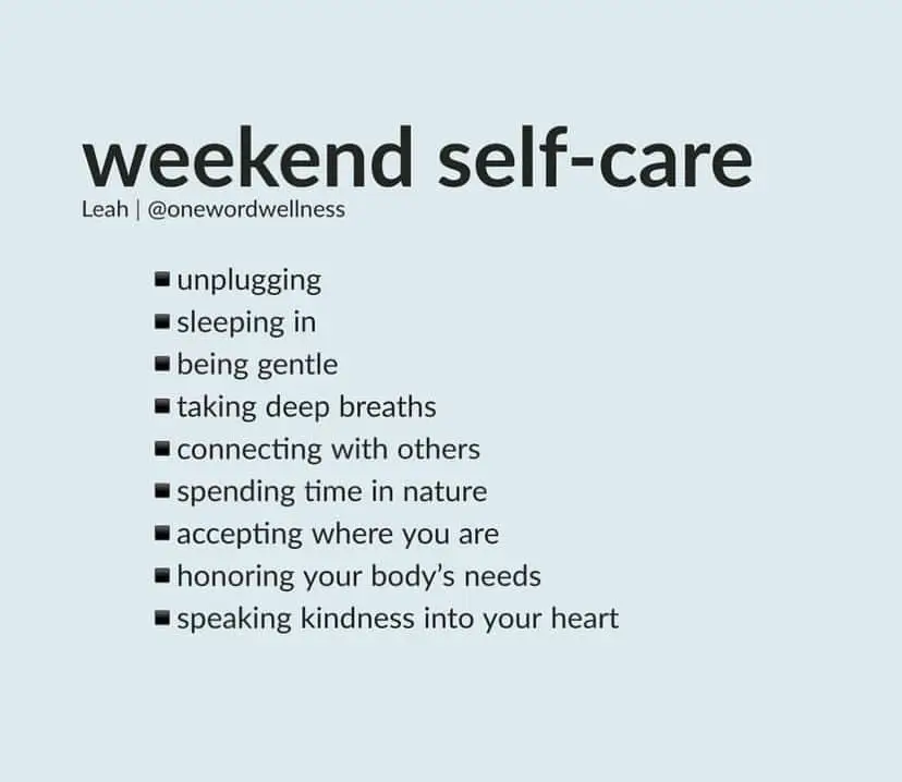 A Weekend of Self Care