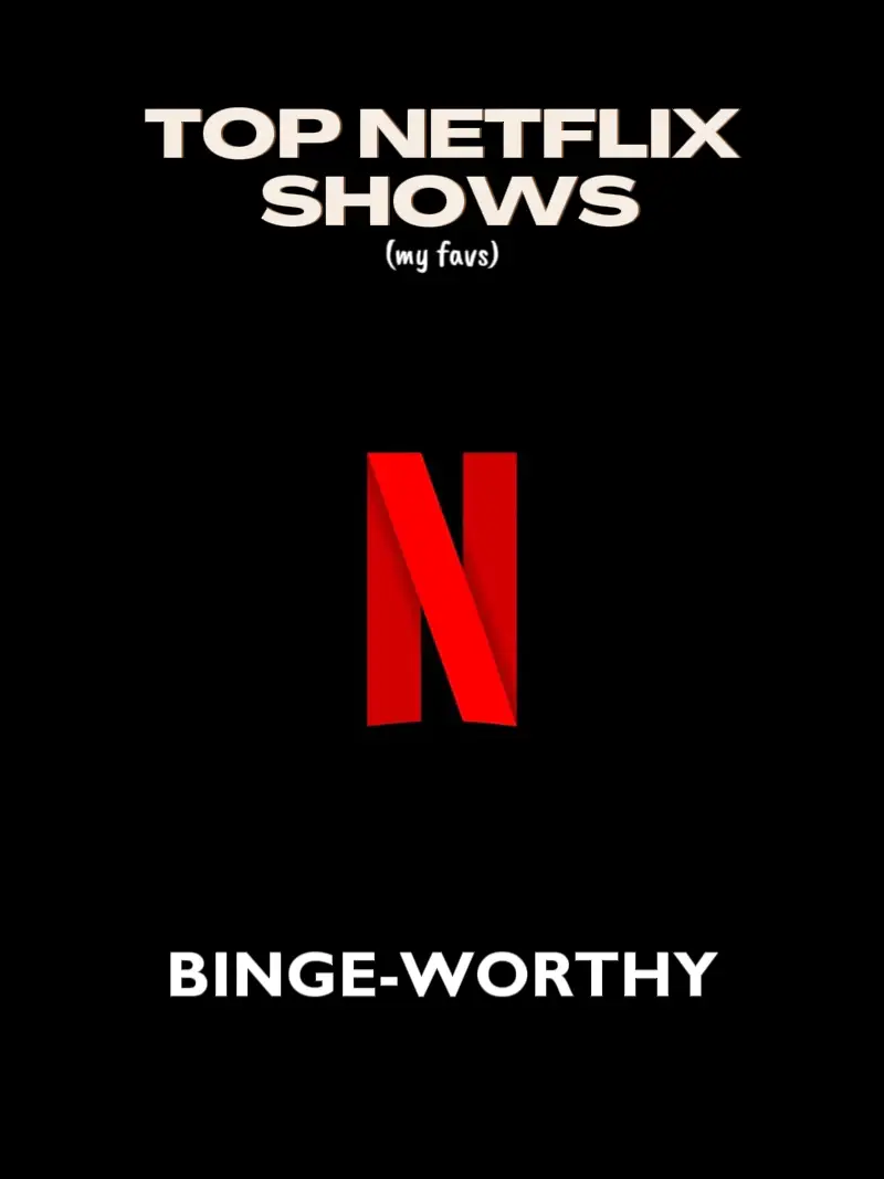 Top binge worthy on sale shows on netflix