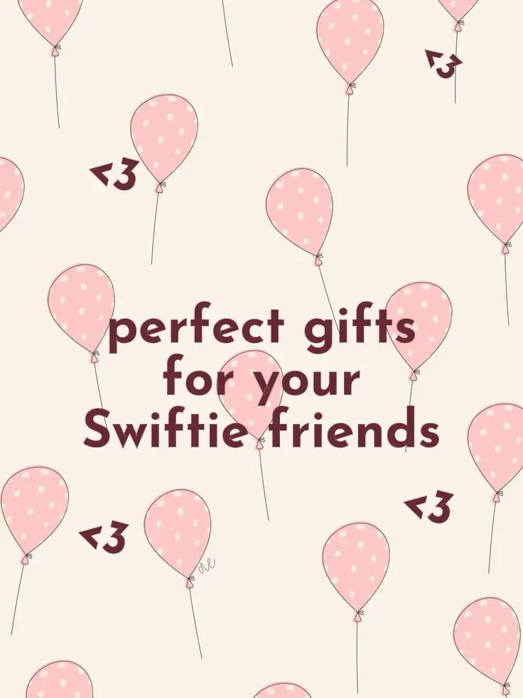 Just a Bunch of Cute Gifts to Give All the Swifties in Your Life (Yourself  Included)