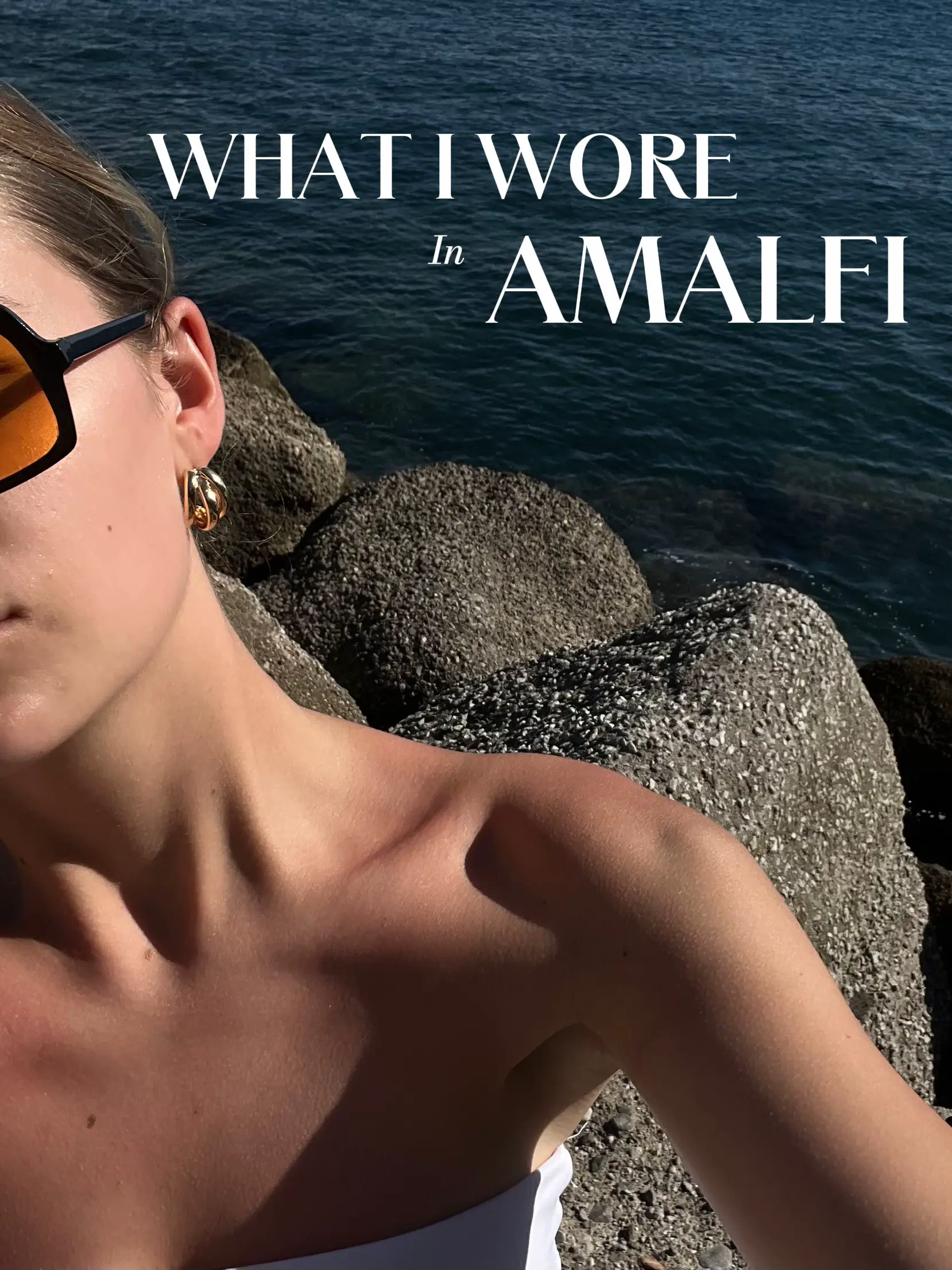 WHAT I WORE IN AMALFI's images