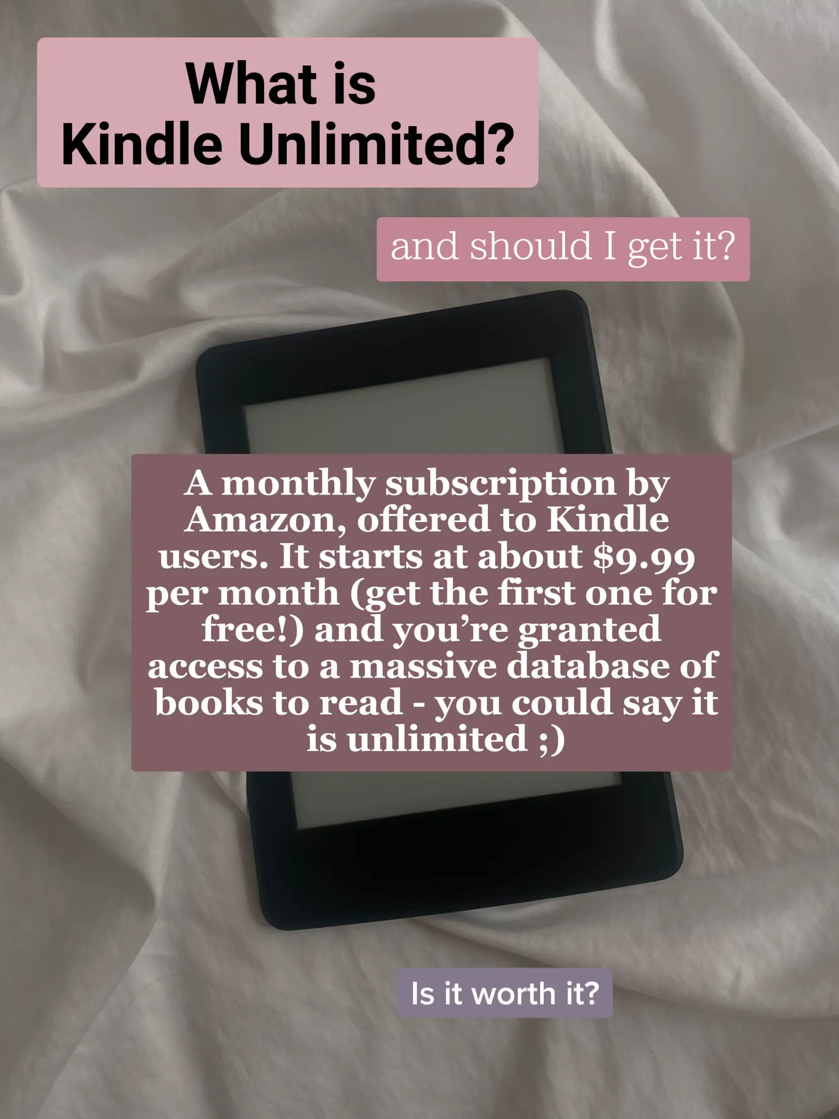 Kindle Unlimited: Is It Worth the Subscription?