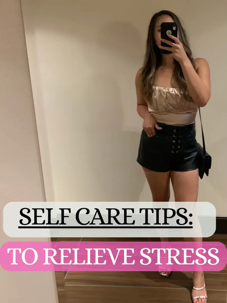 Self Care Tips To Relieve Stress Gallery Posted By Cleo Natalie Lemon8