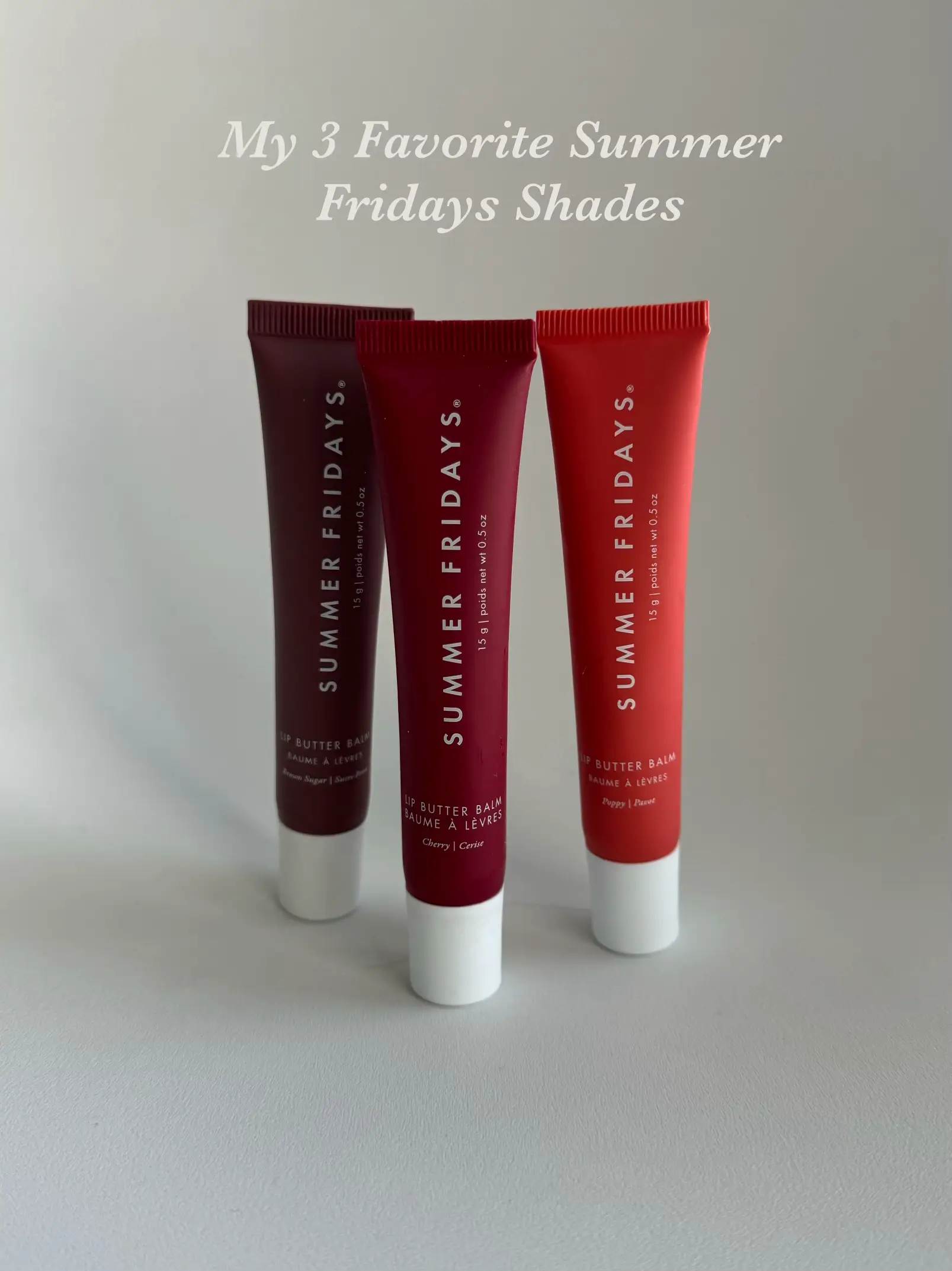 Favorite Summer Fridays Lippies 