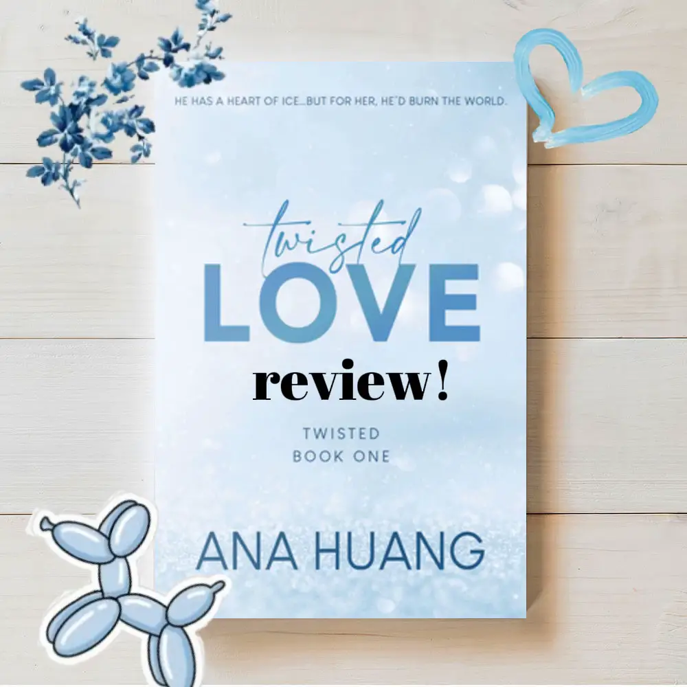Twisted Love — by Ana Huang. Oh my gosh, I am so excited for this