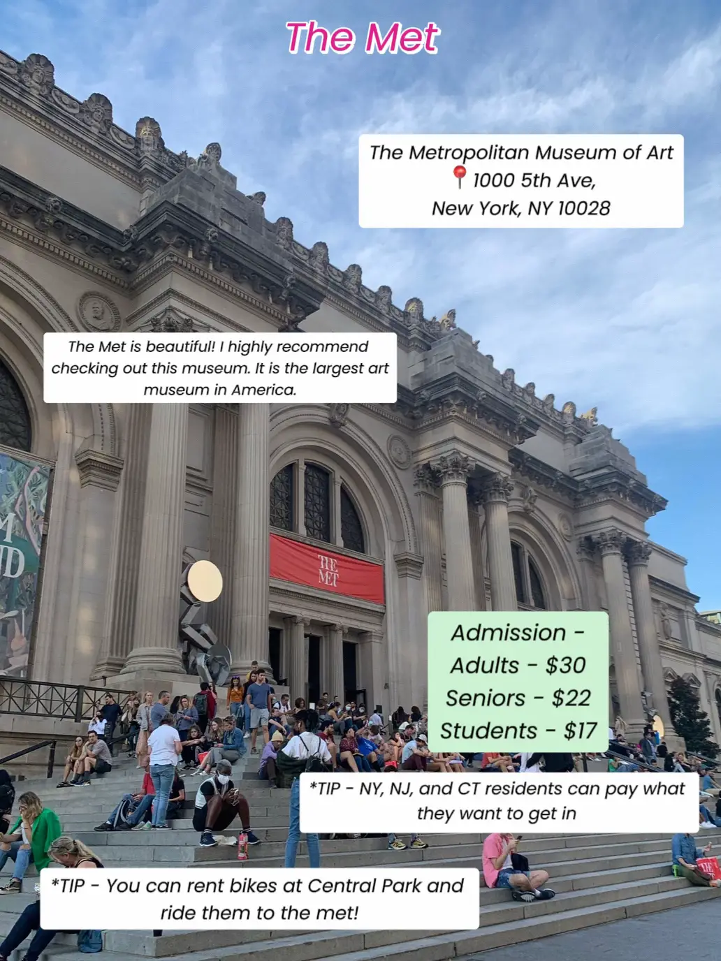  The Met is a large art museum in New York.
