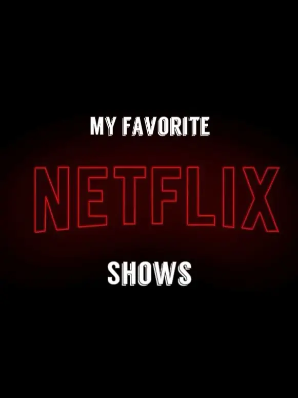 what in 'my list' on Netflix, Gallery posted by Laura