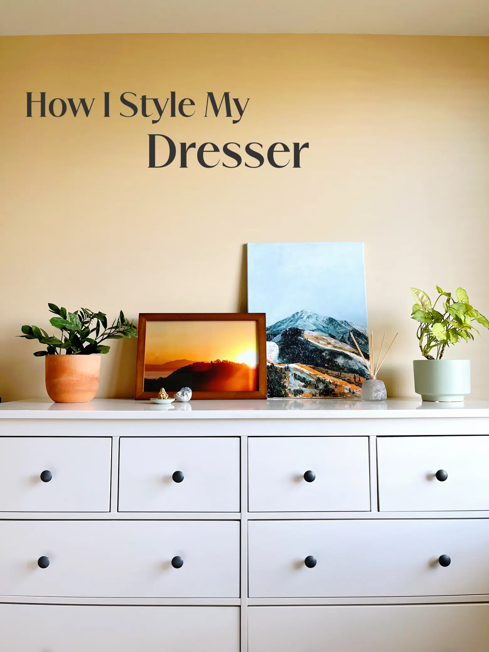 How to Style a Dresser Like a Pro - Six Dresser Designs