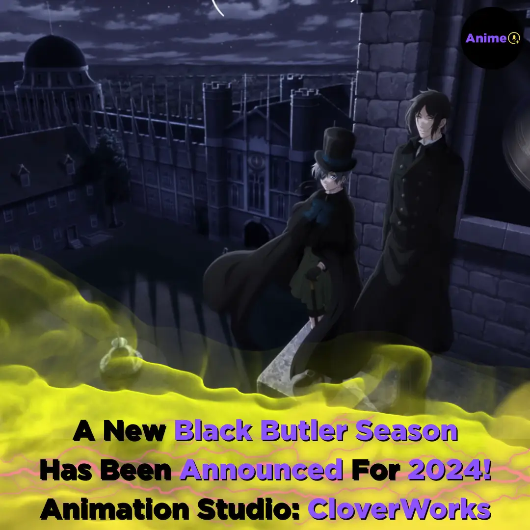 Black Butler 2024 Anime Shares New Trailer, Poster