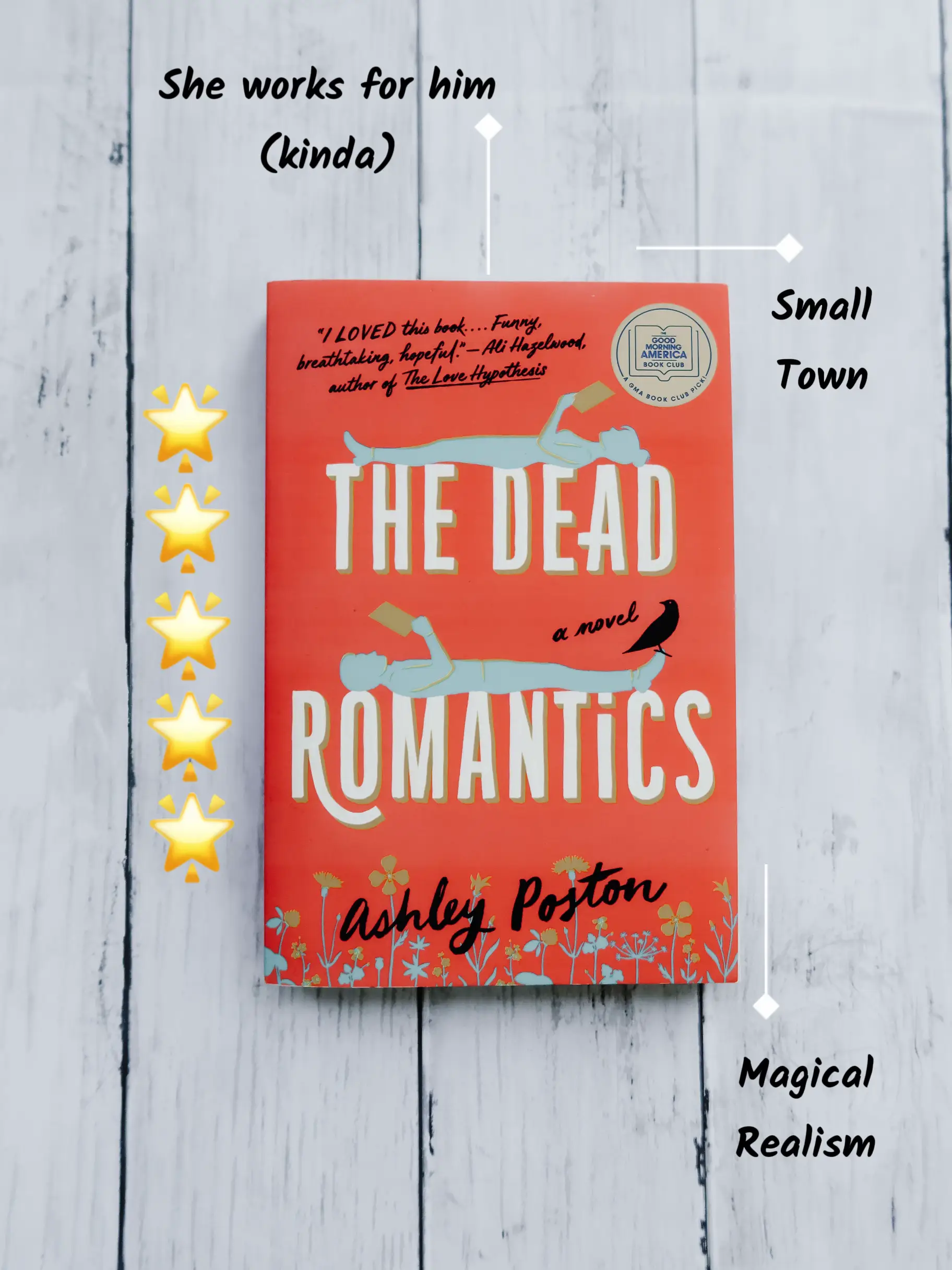 The Dead Romantics: A GMA Book Club Pick by Poston, Ashley