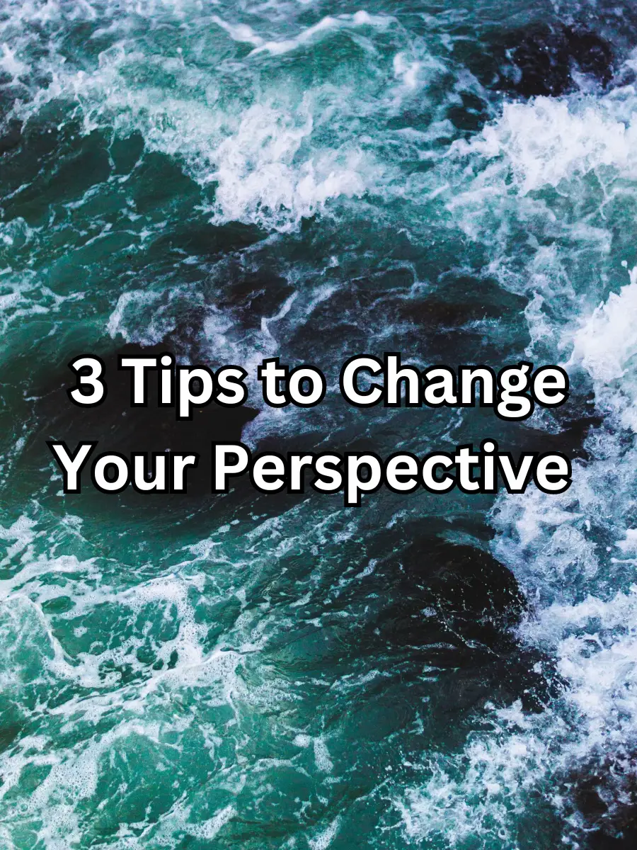 3 Tips to Change Your Perspective | แกลเลอรีที่โพสต์โดย Angieqcalderone ...