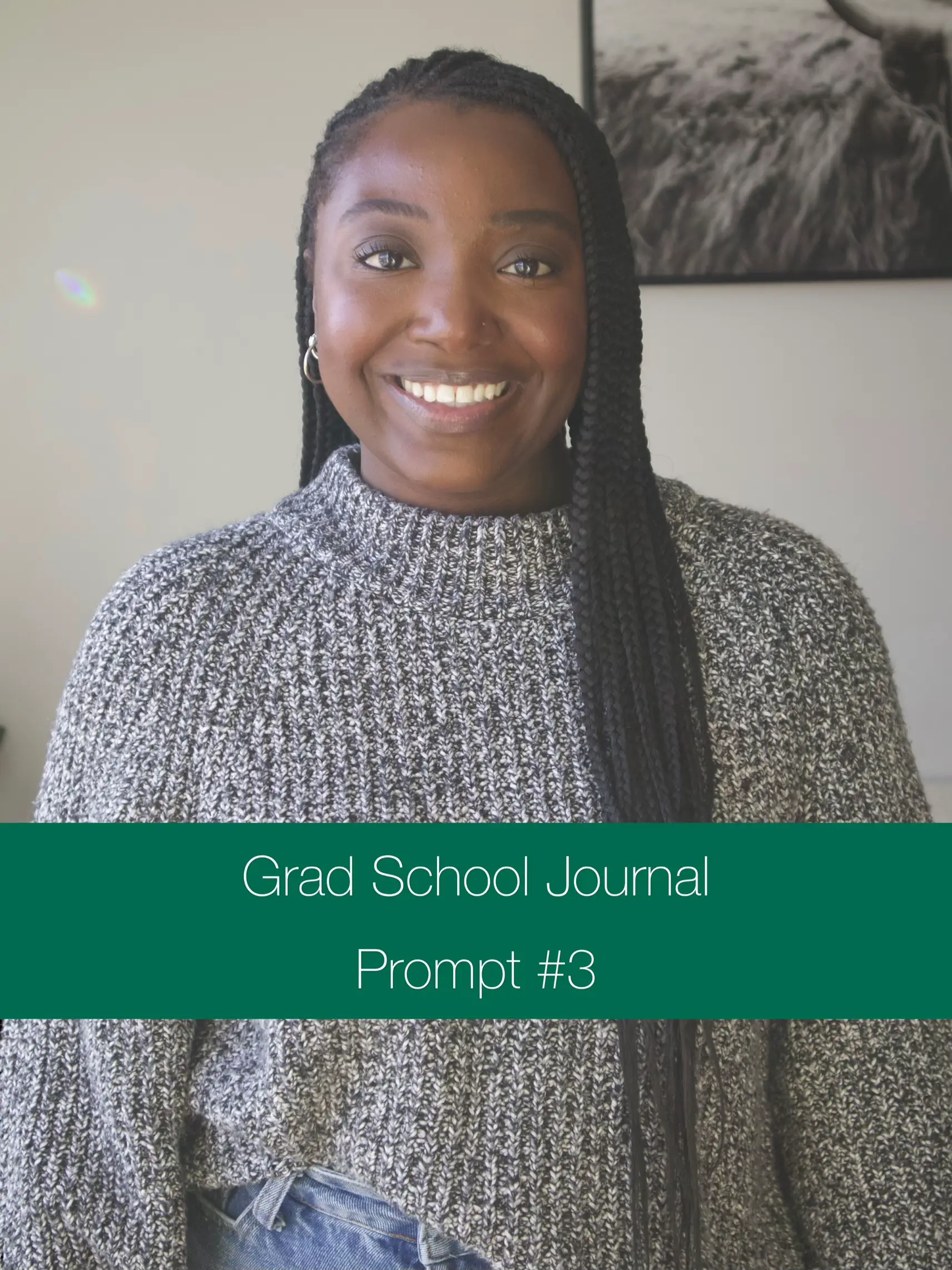 Grad School Journal Prompt #3's images